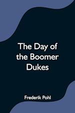 The Day of the Boomer Dukes 