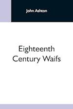 Eighteenth Century Waifs 