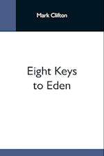 Eight Keys To Eden 