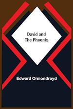 David And The Phoenix