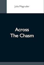 Across The Chasm 