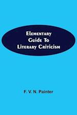 Elementary Guide to Literary Criticism 