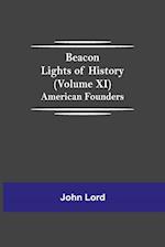 Beacon Lights of History (Volume XI)