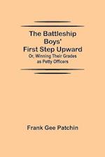 The Battleship Boys' First Step Upward; Or, Winning Their Grades as Petty Officers 