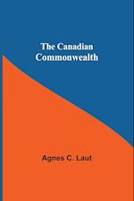 The Canadian Commonwealth 