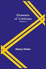 Elements of Criticism (Volume I) 