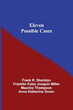 Eleven Possible Cases 