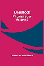 Deadlock Pilgrimage, Volume 6 