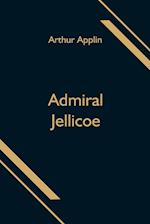 Admiral Jellicoe 