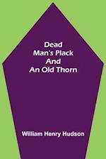 Dead Man's Plack and an Old Thorn 