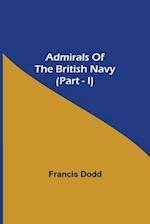 Admirals of the British Navy (Part - I) 