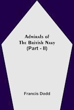 Admirals of the British Navy (Part - II) 