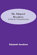 The Adopted Daughter