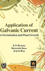 Application of Galvanic Current in Germination and Plant Growth