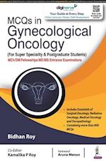 MCQs in Gynecological Oncology : (For Super Speciality & Postgraduate Students) 
