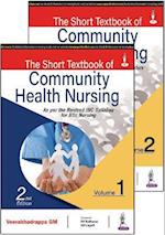 The Short Textbook of Community Health Nursing : Two Volume Set 