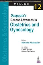 Dasgupta's Recent Advances in Obstetrics and Gynecology