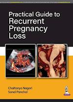Practical Guide to Recurrent Pregnancy Loss