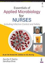 Essentials of Applied Microbiology for Nurses (Including Infection Control and Safety)