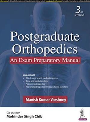 Postgraduate Orthopedics: An Exam Preparatory Manual