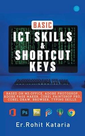 Basic ICT Skills & Shortcut Keys