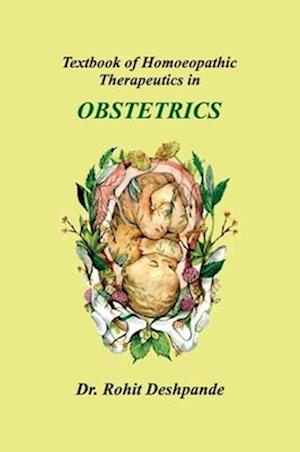 Textbook of Homoeopathic Therapeutics in Obstetrics