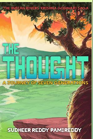 The Thought, A Journey of Seven Generations