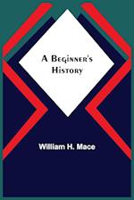 A Beginner's History 