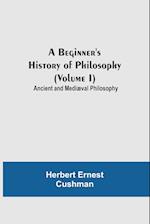 A Beginner's History of Philosophy (Volume I)