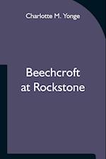 Beechcroft at Rockstone 