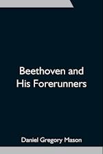 Beethoven and His Forerunners 