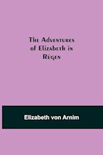 The Adventures of Elizabeth in Rügen 