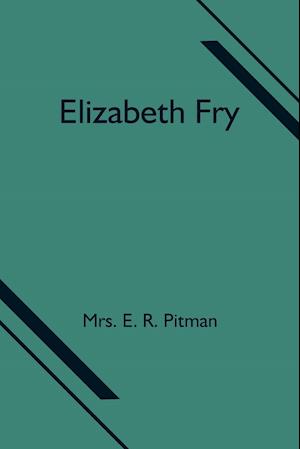 Elizabeth Fry