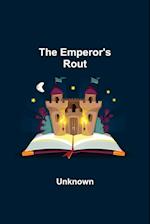 The Emperor's Rout 