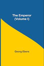 The Emperor (Volume I) 