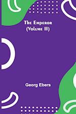 The Emperor (Volume II) 