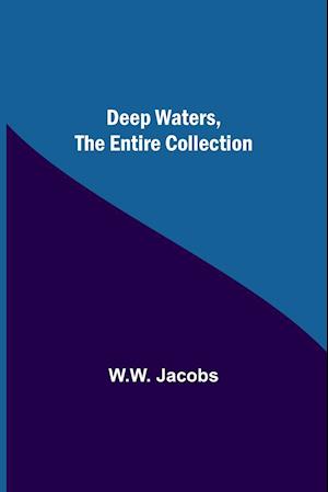 Deep Waters, the Entire Collection