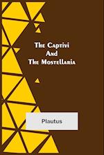 The Captivi and the Mostellaria 