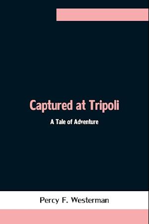 Captured at Tripoli