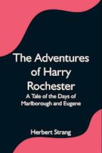 The Adventures of Harry Rochester