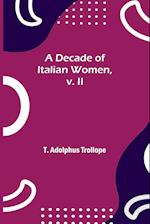 A Decade of Italian Women, v. II 