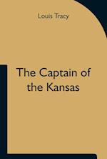 The Captain of the Kansas 