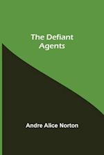 The Defiant Agents 