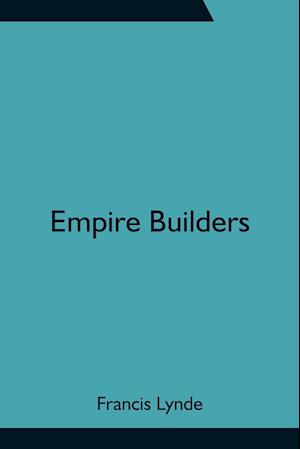 Empire Builders