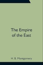 The Empire of the East 