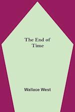 The End Of Time 