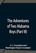 The Adventures Of Two Alabama Boys (Part III) 