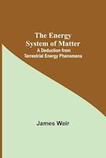The Energy System Of Matter