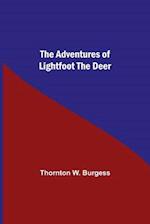 The Adventures Of Lightfoot The Deer 