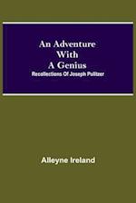 An Adventure With A Genius